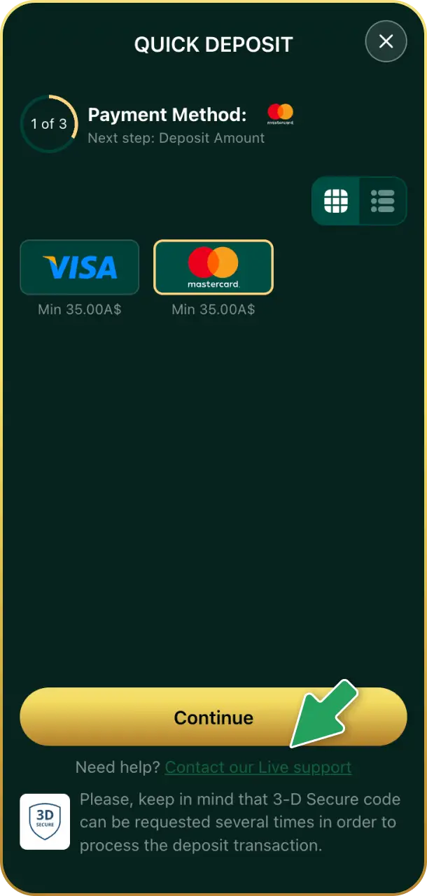 Make your first deposit to fund real-dealer play on Crowngreen live casino.