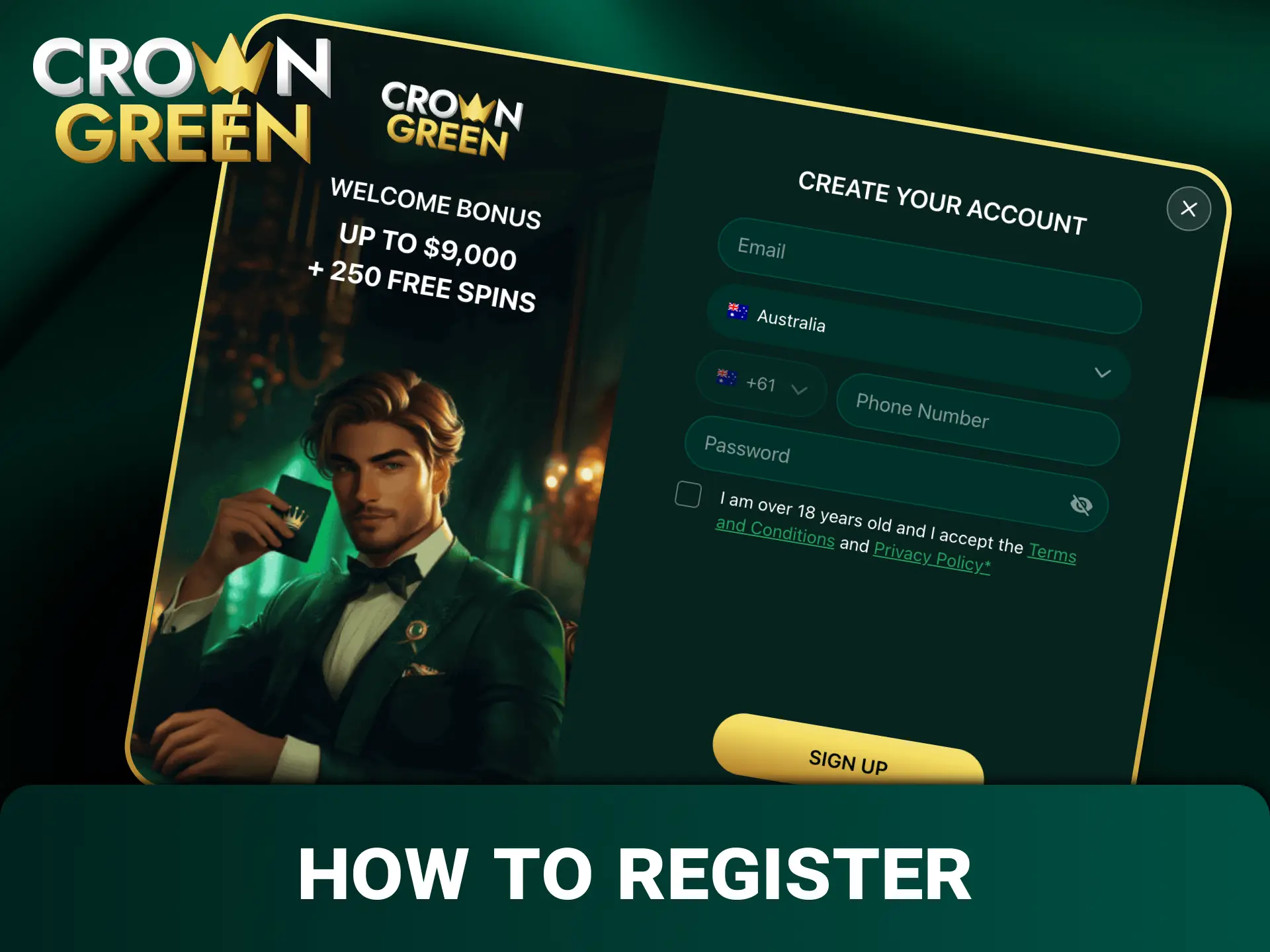 Complete the quick registration process to open your official Crowngreen casino account.