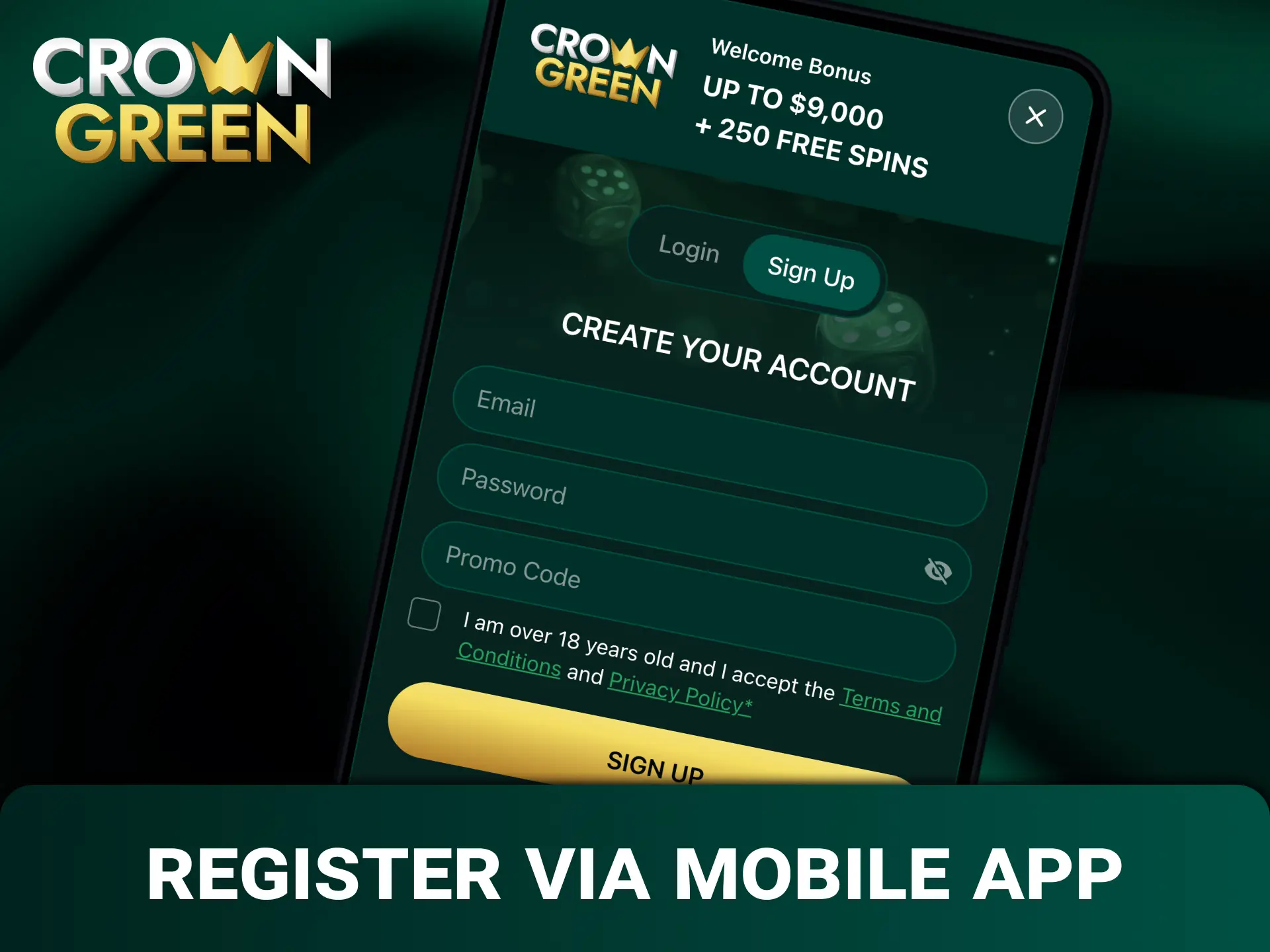 Register on Crowngreen via mobile app to enjoy fast gaming on Crowngreen registration.