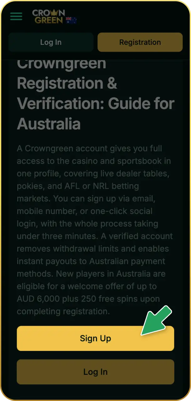 Click the Sign Up button to start your registration on Crowngreen registration.